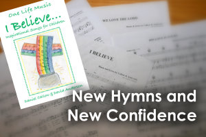 New hymns and new confidence