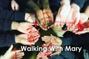 Walking With Mary